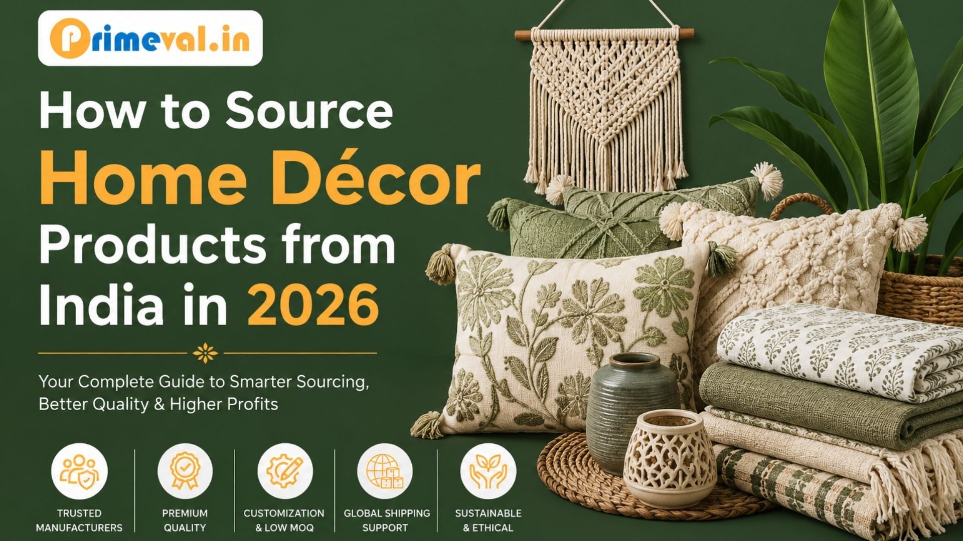 How to Source Home Décor Products from India in 2026