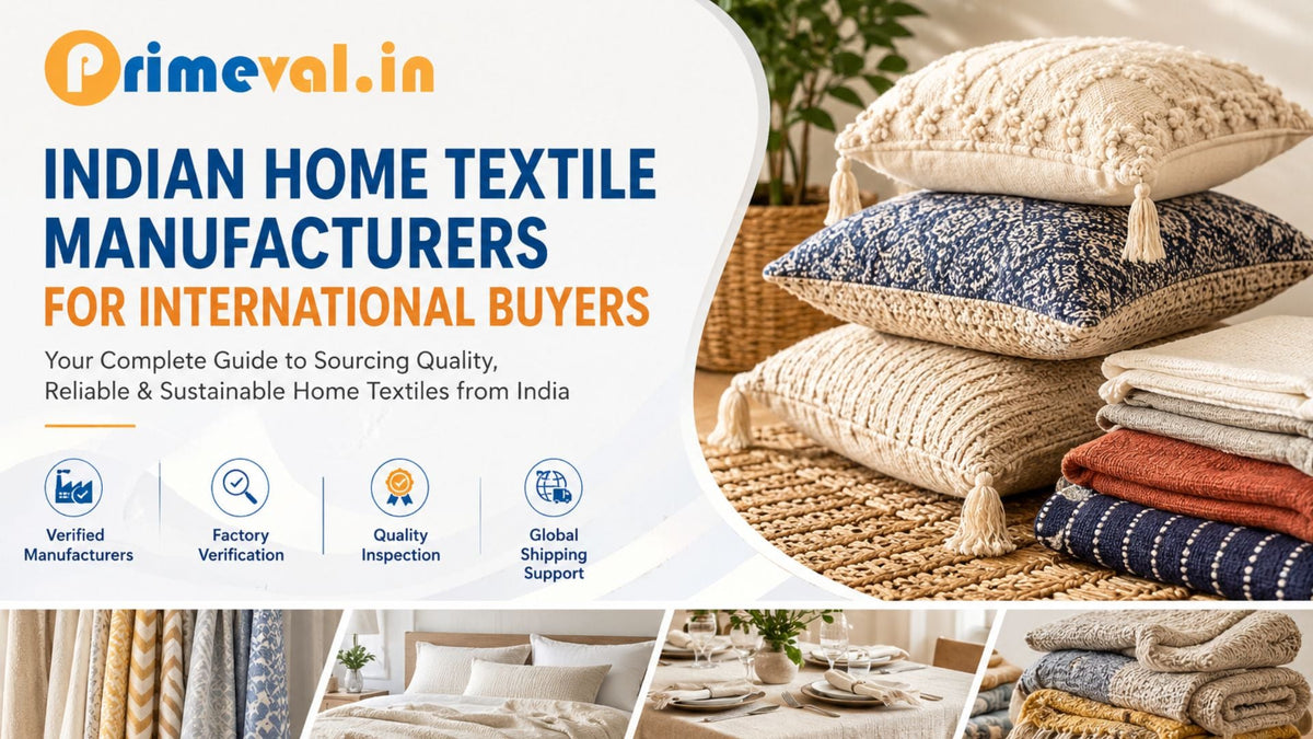 Indian Home Textile Manufacturers for International Buyers