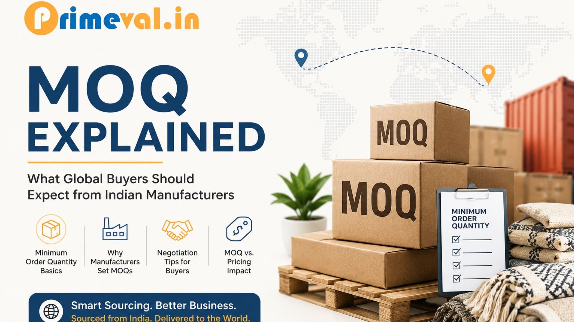 MOQ Explained: What Global Buyers Should Expect from Indian Manufacturers