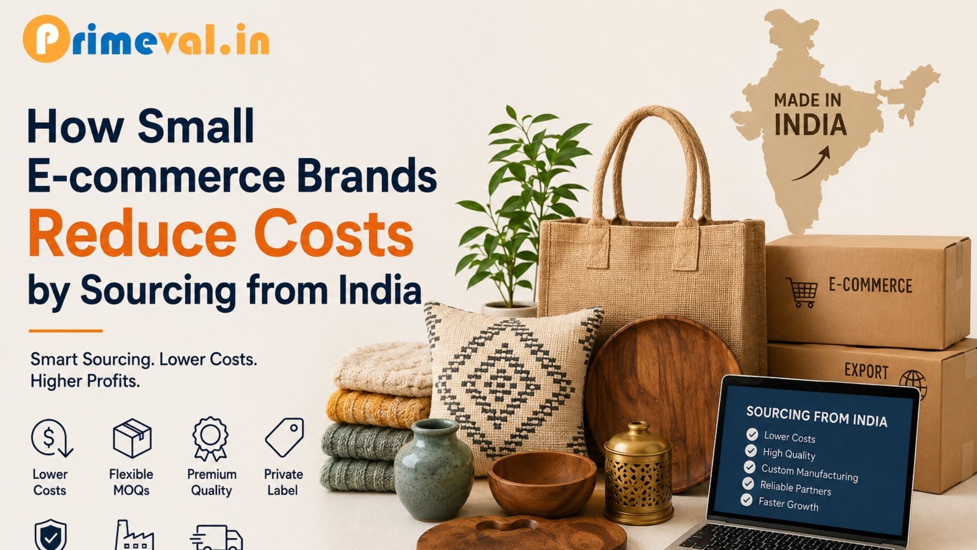How Small E-commerce Brands Reduce Costs by Sourcing from India